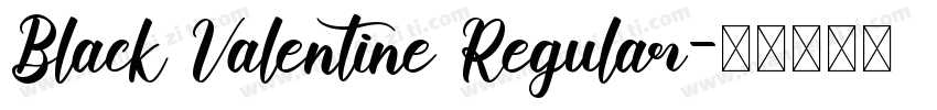 Black Valentine Regular字体转换